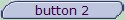 button 2