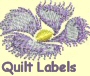 Stitched4You can make embroidered labels for your quilts.