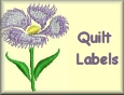 Stitched4You can make embroidered labels for your quilts.